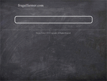 Tablet Screenshot of frugalfarmer.com